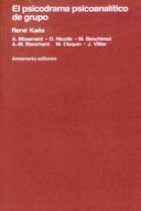 El psicodrama psicoanalítico de grupo, de Kaës, René | portada del libro