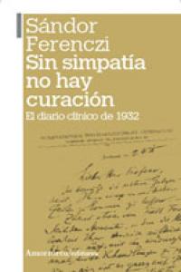 Sin simpatía no hay curación, de Ferenczi, Sándor | portada del libro