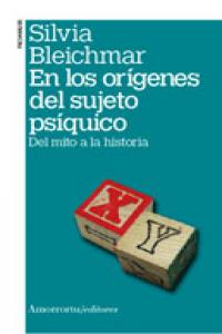En los orígenes del sujeto psíquico, de Bleichmar, Silvia | portada del libro