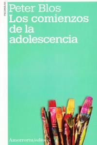 Los comienzos de la adolescencia, de Blos, Peter | portada del libro
