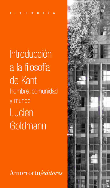 Introducción a la filosofía de Kant (2a ed), de Goldmann, Lucien | portada del libro