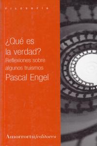¿Qué es la verdad?, de Engel, Pascal | portada del libro