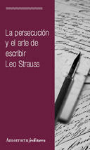 La persecución y el arte de escribir, de Strauss, Leo | portada del libro