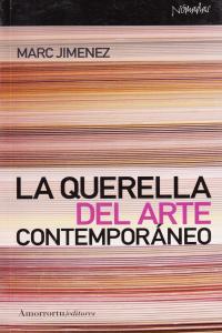 La querella del arte contemporáneo, de Jimenez, Marc | portada del libro