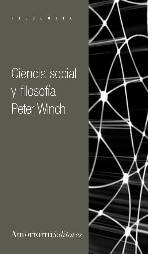 Ciencia social y filosofía (2a Ed.), de Winch, Peter | portada del libro