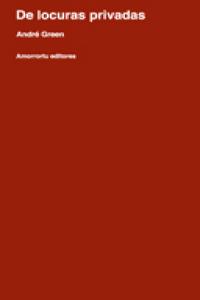 De locuras privadas, de GREEN,ANDRE | portada del libro