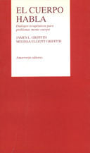 El cuerpo habla, de Griffith, James L. | portada del libro