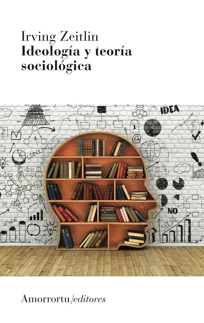 IDEOLOGIA Y TEORIA SOCIOLOGICA 3 ED, de ZEITLIN, IRVING M. | portada del libro