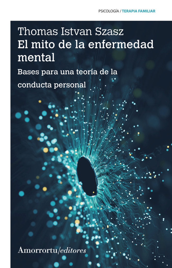 EL MITO DE LA ENFERMEDAD MENTAL, de SZASZ, THOMAS S. | portada del libro