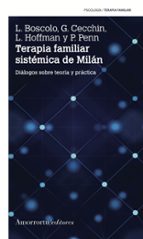TERAPIA FAMILIAR SISTEMICA DE MILAN 2A ED, de Luigi Boscolo | portada del libro