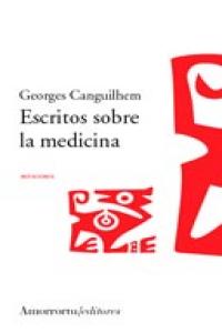 Escritos sobre la medicina, de Canguilhem, Georges | portada del libro