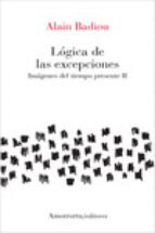 LOGICA DE LAS EXCEPCIONES, de Alain Badiou | portada del libro