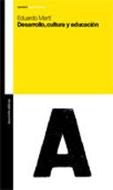 Desarrollo, cultura y educación, de Martí, Eduardo | portada del libro
