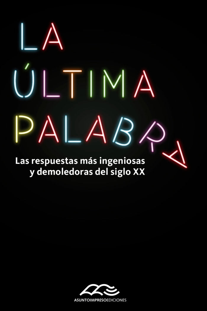 ULTIMA PALABRA,LA, de INDIJ,GUIDO | portada del libro