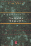 DIC.DE LA NOVELA DE MACEDONIO FERNANDEZ, de PIGLIA | portada del libro