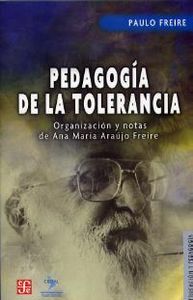 PEDAGOGIA DE LA TOLERANCIA NE, de FREIRE | portada del libro