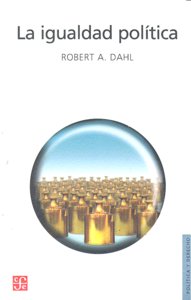 IGUALDAD POLITICA,LA, de DAHL | portada del libro