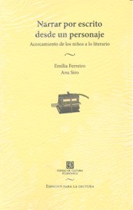 NARRAR POR ESCRITO DESDE UN PERSONAJE, de FERREIRO | portada del libro