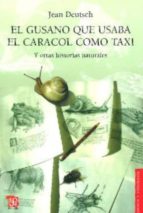 GUSANO QUE USABA EL CARACOL COMO TAXI,EL, de JEAN DEUTSCH | portada del libro