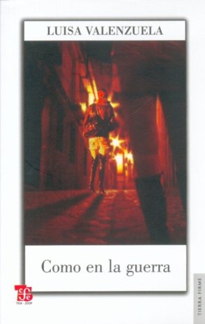Como en la guerra, de VALENZUELA, LUISA | portada del libro