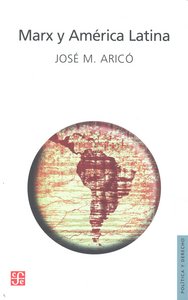 MARX Y AMERICA LATINA, de ARICO, J.M. | portada del libro