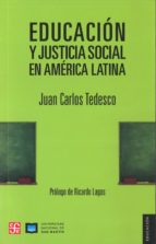 EDUCACION Y JUSTICIA SOCIAL EN AMERICA LATINA, de JUAN CARLOS TEDESCO | portada del libro