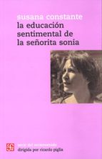 La educación sentimental de la señorita Sonia, de SUSANA CONSTANTE | portada del libro