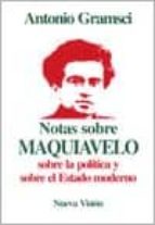 NOTAS SOBRE MAQUIAVELO, de Antonio Gramsci | portada del libro