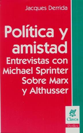 POLITICA Y AMISTAD, de JACQUES DERRIDA | portada del libro