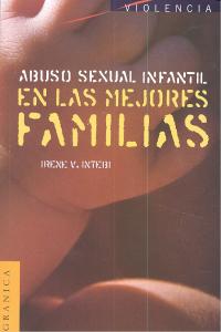 Abuso sexual infantil en las mejores familias, de INTEBI, IRENE V. | portada del libro