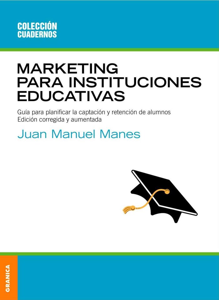 Marketing para instituciones educativas, de MANES, JUAN MANUEL | portada del libro