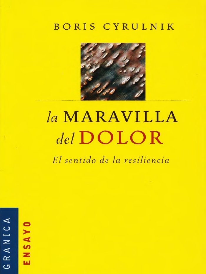 Maravilla del dolor, La, de CYRULNIK, BORIS | portada del libro