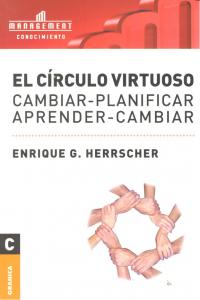 Círculo virtuoso, El, de HERRSCHER, ENRIQUE G. | portada del libro