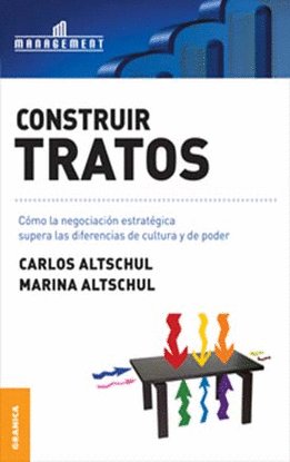 Construir tratos, de ALTSCHUL, CARLOS | portada del libro
