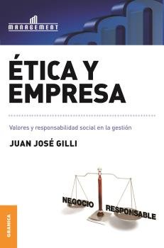 Ética y empresa, de GILLI, JUAN JOSE | portada del libro