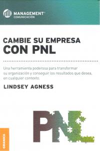 Cambie su empresa con PNL, de AGNESS, LINDSEY | portada del libro