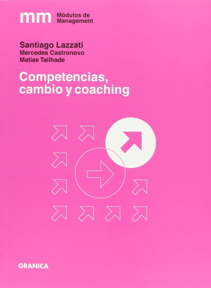 Competencias, cambio y coaching, de LAZZATI, SANTIAGO | portada del libro