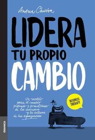 Lidera tu propio cambio, de CHURBA, ANDREA | portada del libro