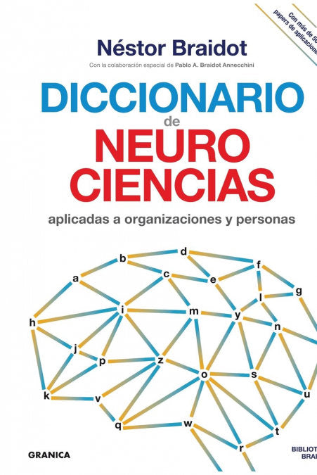 Diccionario de neurociencias aplicadas al desarrollo de organizaciones y persona, de BRAIDOT, NESTOR P. | portada del libro
