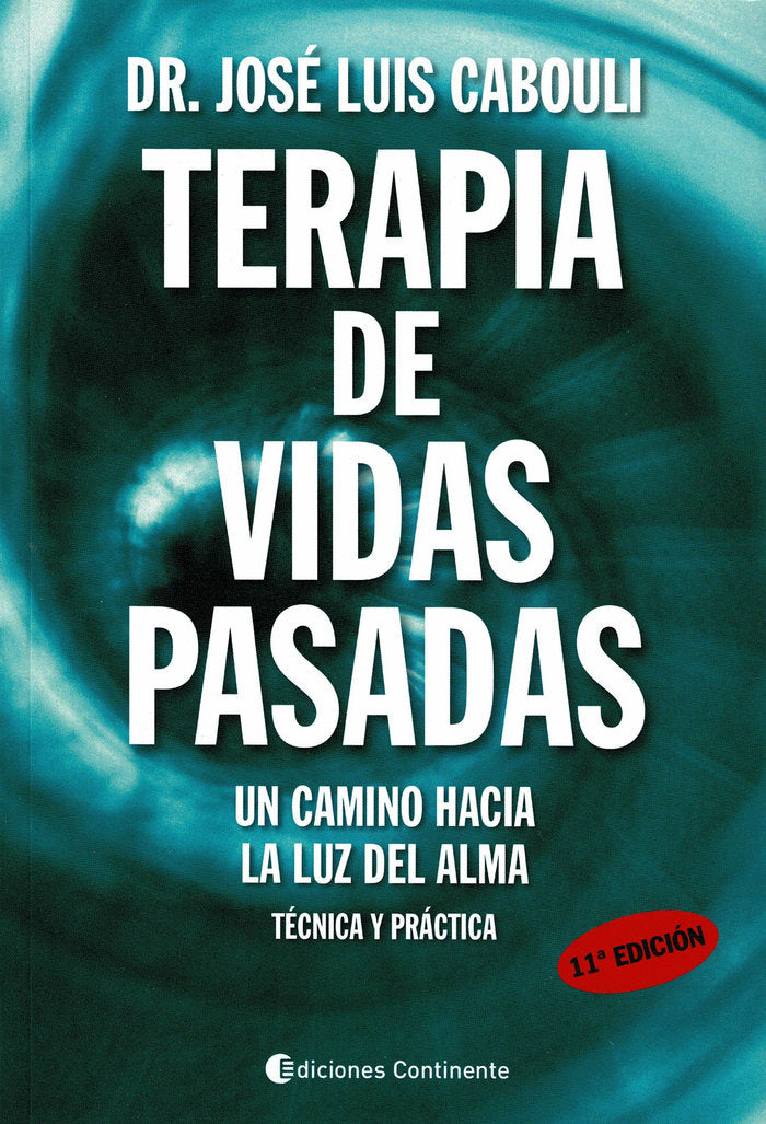TERAPIA DE VIDAS PASADAS, de Cabouli, Dr. José Luis | portada del libro