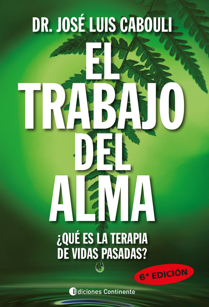 TRABAJO DEL ALMA, de Cabouli, Dr. José Luis | portada del libro