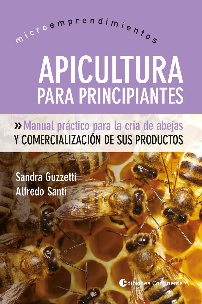 Apicultura para Principiantes, de Guzzetti, Sandra | portada del libro