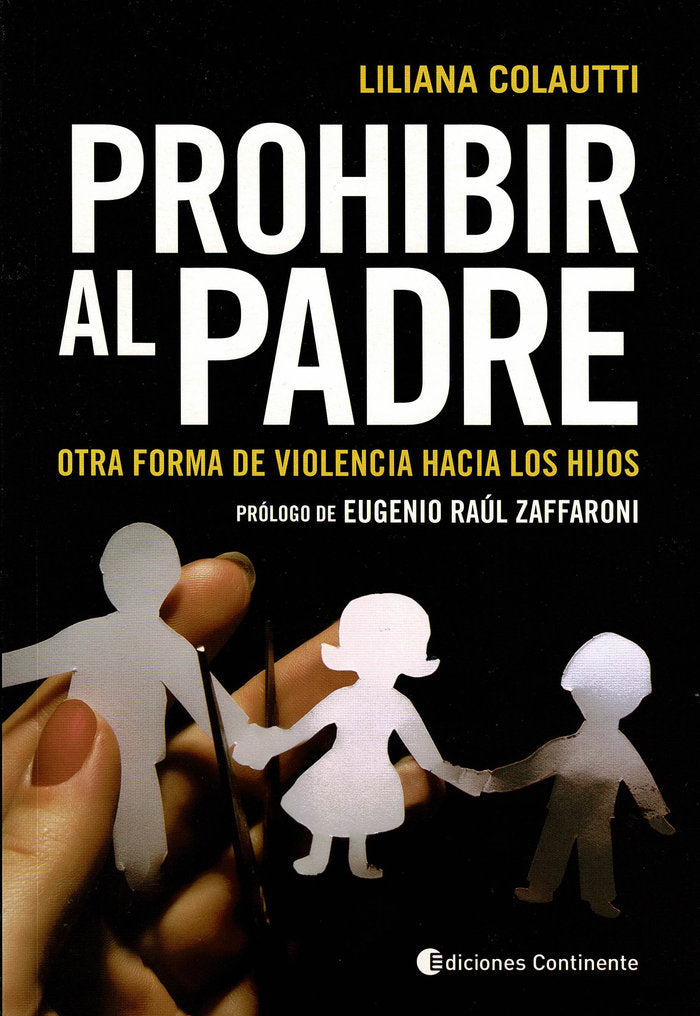 Prohibir al padre, de Colautti, Liliana | portada del libro