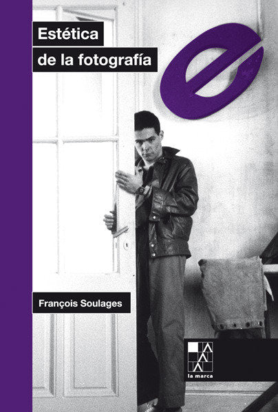 ESTETICA DE LA FOTOGRAFIA, de SOULAGEWS,F. | portada del libro