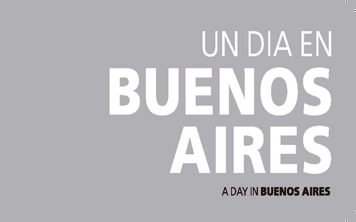 UN DIA EN BUENOS AIRES, de SANTIAGO MELAZZINI | portada del libro