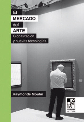 EL MERCADO DEL ARTE, de MOULIN, RAYMONDE | portada del libro