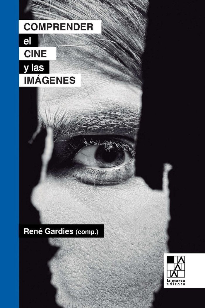 COMPRENDER EL CINE Y LAS IMAGENES, de GARDIES,RENES | portada del libro