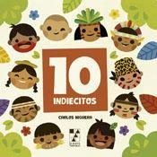 Diez indiecitos / Ten little indians, de HIGUERA,CARLOS | portada del libro