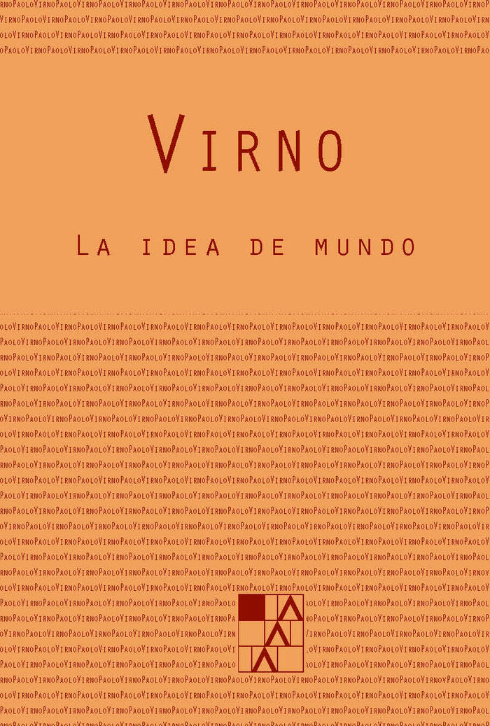 LA IDEA DE MUNDO, de VIRNO, PAOLO | portada del libro