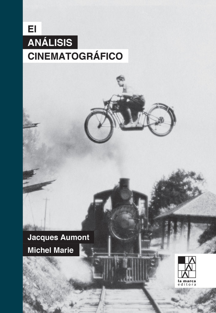EL ANALISIS CINEMATOGRAFICO, de AUMONT, JACQUES | portada del libro